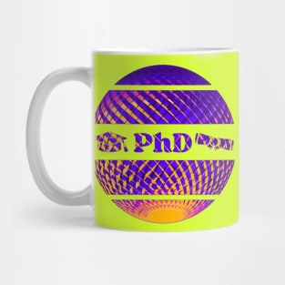 PhD graduation gifts Mug